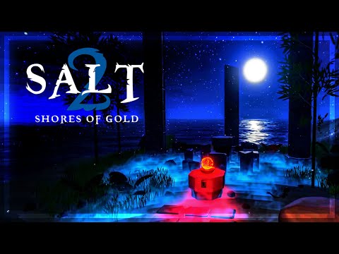 Exploring a HUGE Island in this NEW Open World Survival Game | Salt 2: Shores of Gold | S1 - Ep 12