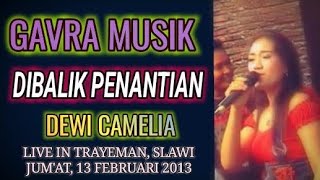 Download lagu GAVRA MUSIK_ DIBALIK PENANTIAN_ DEWI CAMELIA_ LIVE IN TRAYEMAN, SLAWI mp3