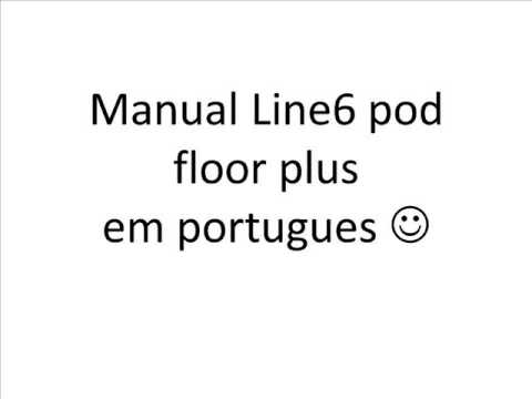 Manual Line6 pod floor plus em portugues