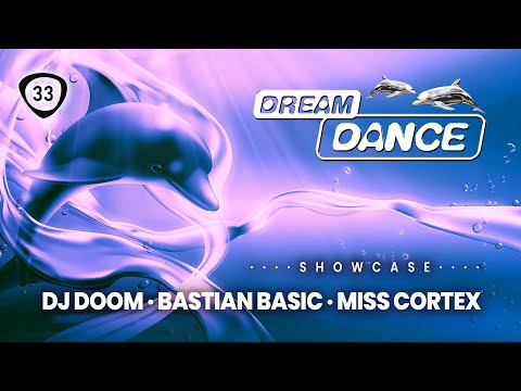 DREAM DANCE Live! ep.033 w/ Miss Cortex, DJ Doom, Bastian Basic | Trance, Melodic, Uplifting