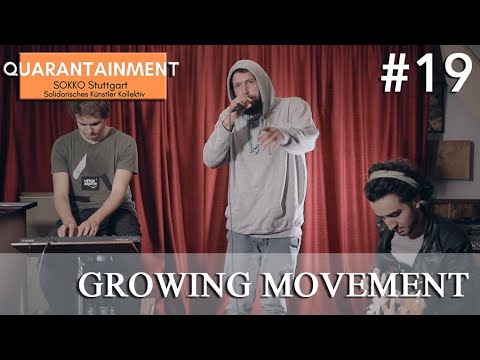 Quarantainment #19 - Growing Movement (10.04.2020)