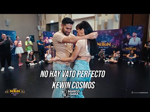 NO HAY VATO PERFECTO - KEWIN COSMOS / MARCO Y SARA BACHATA WORKSHOP BAILANDO EN LATIN NOTION DUBAI
