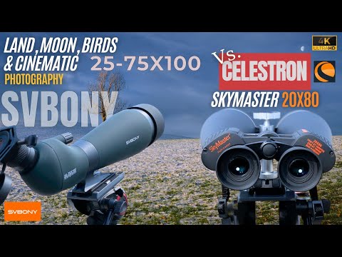 Celestron SKYMASTER 20X80 Vs. SVbony (SV28A) 25-75X100 | LONG DISTANCE Binoculars Vs. Spotting scope