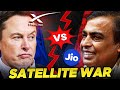 Elon Musk vs Mukesh Ambani - The Satellite War in India