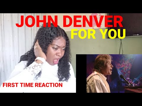 FIRST  TIME EVER HEARING JOHN DENVER - FOR YOU ( LOVELY!!!)