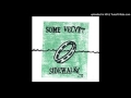 Some Velvet Sidewalk - I Know
