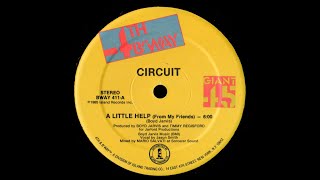 Circuit - A Little Help (From My Friends) - Vocal '85