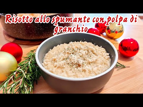 RISOTTO ALLO SPUMANTE con polpa di granchio 🛷 | *Speciale di Natale*