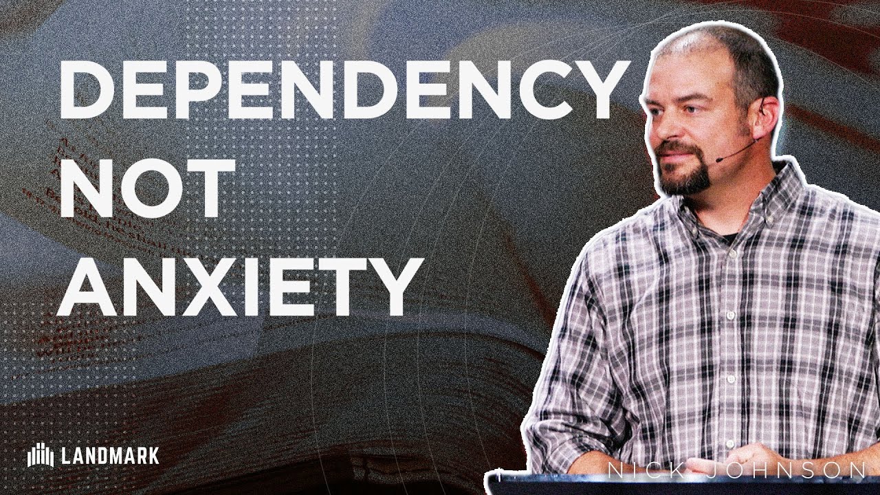 Dependency Not Anxiety | Nick Johnson