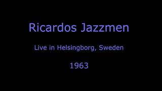Willie The Weeper - Ricardos Jazzmen 1963