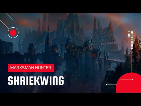 World of Warcraft: Shadowlands | Shriekwing Castle Nathria Heroic | MM Hunter