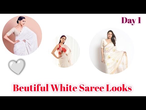Stylish And Beutiful White Saree Looks DAY-1🤍||White Saree Designs