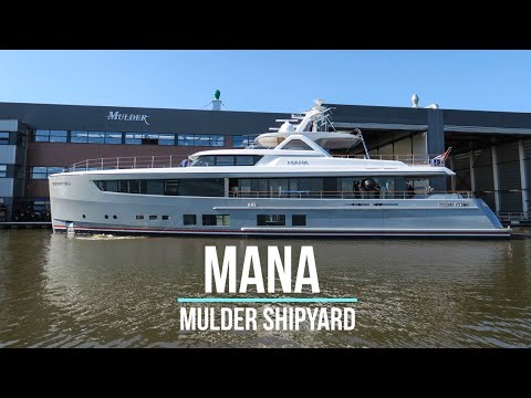 Mulder Shipyard launched Mana today
