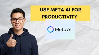 How to Use Meta AI for Productivity and Creativity