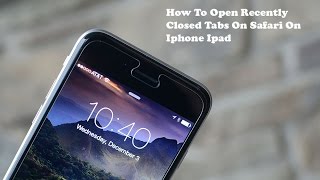How to Open Recently Closed Tabs in Safari on iPhone or iPad - Fliptroniks.com