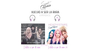 "Vuelvo a ser la rara" Experience (Tamy & Rocío Version) - Sweet California