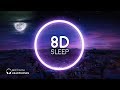 8D Music For Sleep Relaxing Music Insomnia Sleep Meditation Study Deep Sleeping Audio