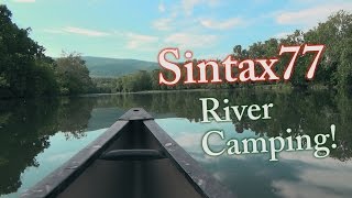 Canoe Camping in Virginia - 4 Days on the Shenandoah River