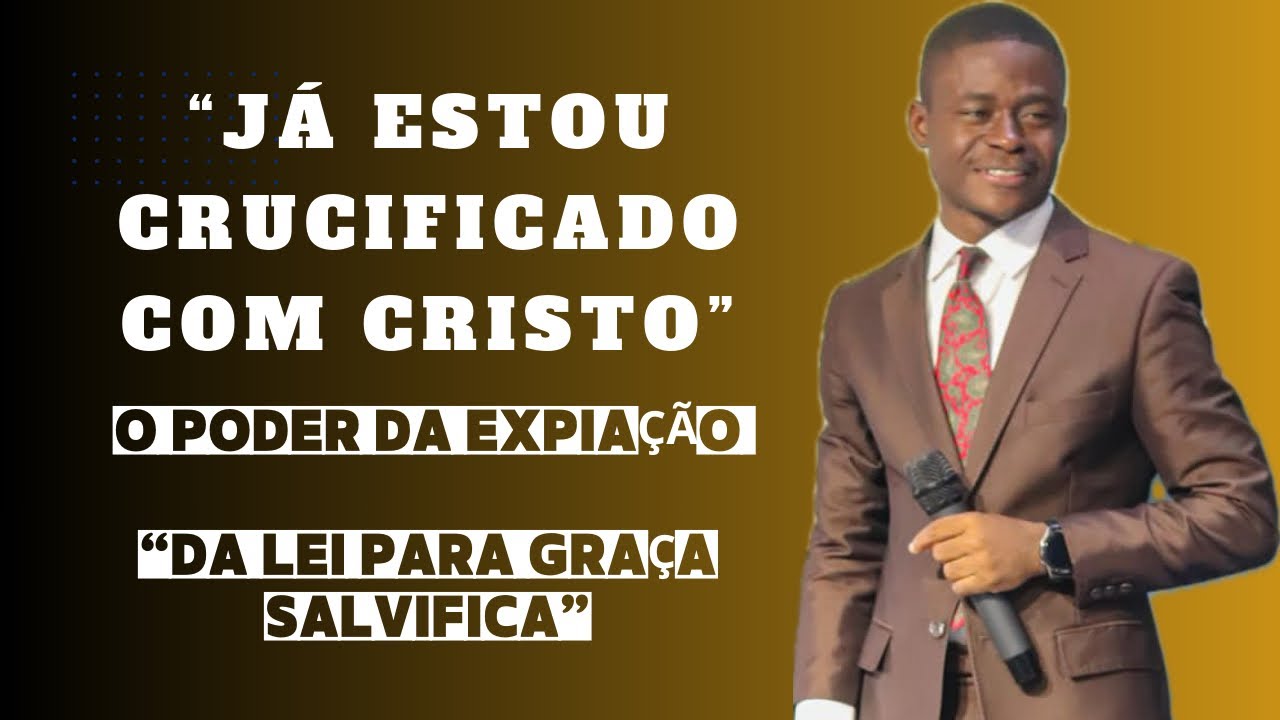 A GRAÇA SALVÍFICA DE CRISTO, A EXPIAÇÃO - GALATAS 2:20 - DOMINGOS TOMÁS #jesus #pregação