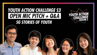 Youth Action Challenge S3E54: Pitch/Q&A; SG Stories of Youth
