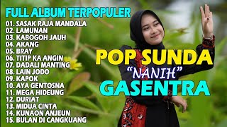 Download lagu POP SUNDA FULL ALBUM GASENTRA 'SASAK RAJA MANDALA, LAMUNAN, KABOGOH JAUH' | POP SUNDA MERDU TERBAIK mp3