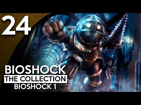 Let's Play BioShock Collection [Blind] BioShock Remastered Part 24 - Nothing Ventured
