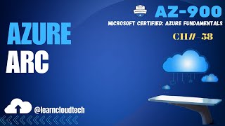 Microsoft Azure Fundamentals | Azure Arc | CH-58  | AZ-900 |