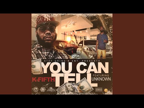 You Can Tell (feat. Unknown)