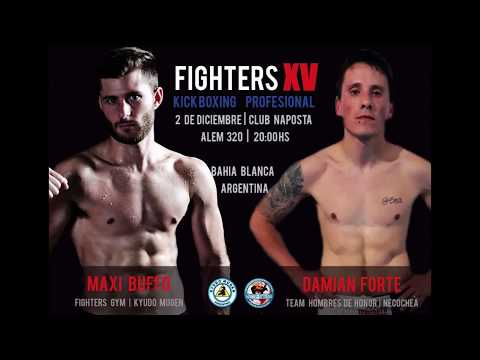 DAMIAN FORTE VS MAXI BUFFO - FIGHTERS 15
