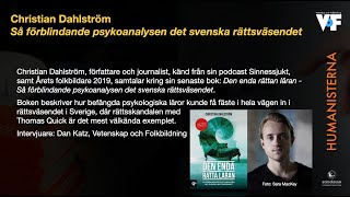 Bokmässan 2025 : Christian Dahlström – Så förblindande psykoanalysen det svenska rättsväsendet