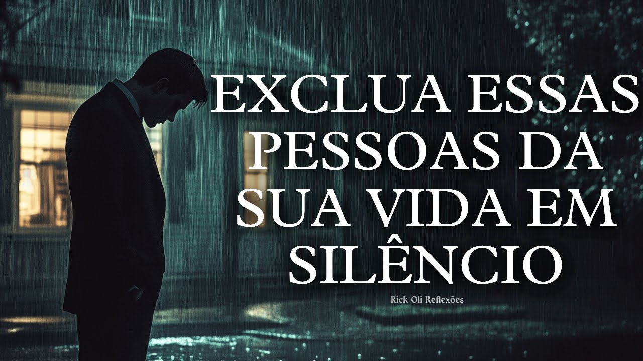 AMIZADES FALSAS | EXCLUA essas PESSOAS da Sua VIDA em SILÊNCIO