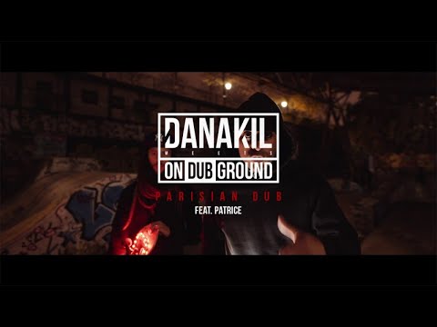 📺 Danakil Meets ONDUBGROUND - Parisian Dub feat. Patrice [Official Video]