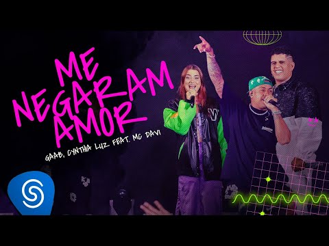 Gaab, MC Davi, Cynthia Luz - Me Negaram Amor (Álbum Guias e Ondas)