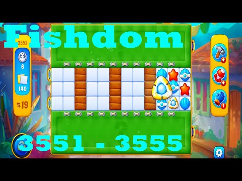 Fishdom Level 3551 - 3555 HD Walkthrough | 3 - match game | gameplay | android | ios | pc | app