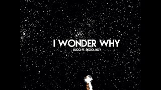 Lucci - I Wonder Why (Feat. Skooly) *Instrumental*HD (Prod. RicoTracks)