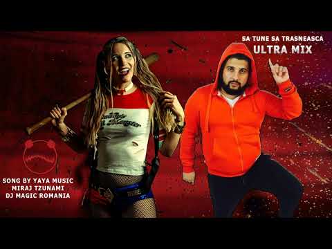 Miraj Tzunami ❌ Dj Magic - Sa Tune Sa Trazneasca ❌ Ultra Mix