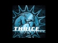 Thrice- In Your Hands