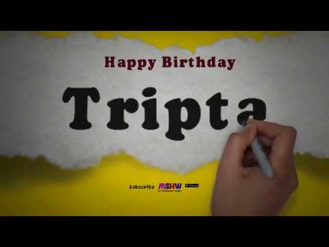 Happy Birthday Tripta | Whatsapp Status Tripta