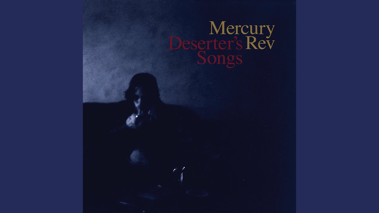 Mercury Rev - Deserter's Songs • CIB trailer