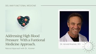 Addressing High Blood Pressure with Functional Medicine