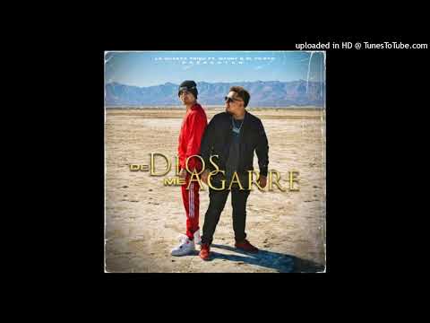 De Dios Me Agarré - La Cuarta Tribu (Feat. Manny B El Piloto)
