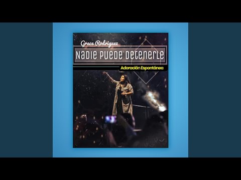 Nadie Puede Detenerle (En Vivo)