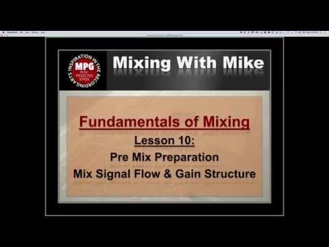 Fundamentals of Mixing Lesson 10: Mix Signal Flow