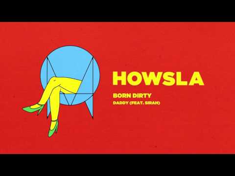 Born Dirty - Daddy (feat. Sirah)  [Official Audio]