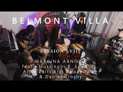 MARCINA ARNOLD & Friends - Live at @BELMONT_VILLA - Session LVIII