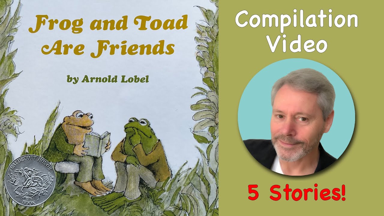 "Frog and Toad Are Friends" 5-Stories Compilation - Arnold Lobel「ガマ君とカエル君」５話の読み聞かせ