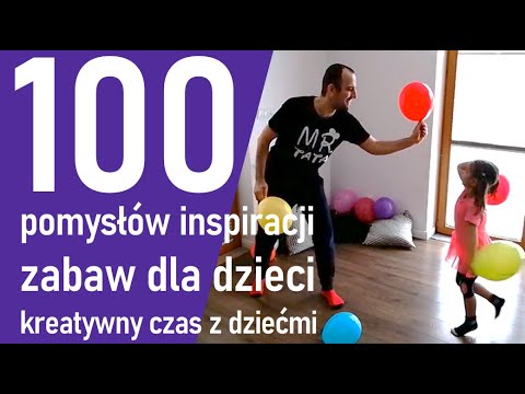 TATA wymyśla zabawy  | 100 pomysłów i inspiracji na zabawy ruchowe | Jak spędzić czas z dzieckiem