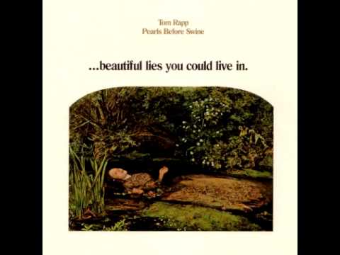 Pearls Before Swine - ...Beautiful Lies You Could Live In [FULL ALBUM]