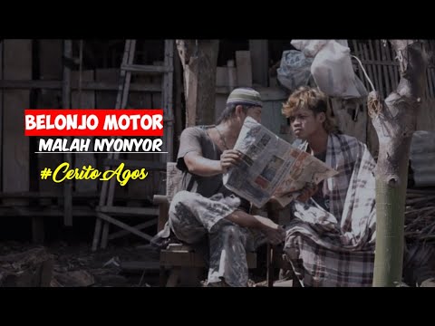 CERITA AGOS | BLONJO MOTOR MALAH NYONYOR | FILM PENDEK