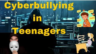 Cyberbullying in Teenagers/ क्या आपका बच्चा साइबरबुली का शिकार है??